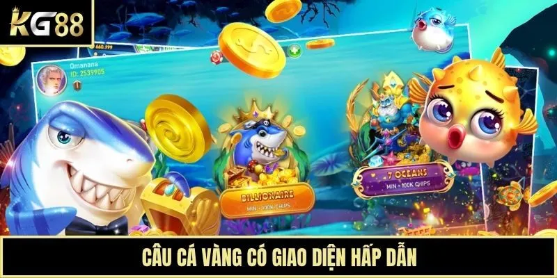 Câu Cá Vàng có giao diện hấp dẫn