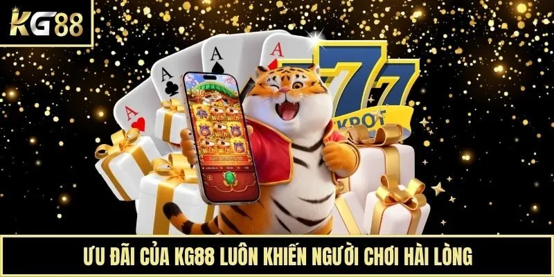 Ưu đãi của KG88 luôn khiến người chơi hài lòng